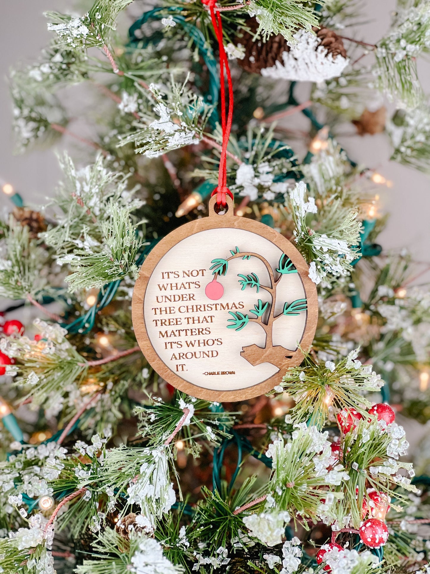 It's Not What's Under The Tree That Matters Ornament